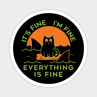 It's Fine I'm Fine Everything Is Fine Meme Magnet